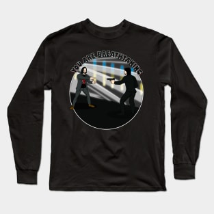 You are Breathtaking Long Sleeve T-Shirt